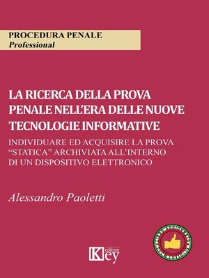 cover image of La ricerca della prova penale nell'era delle nuove tecnologie informative